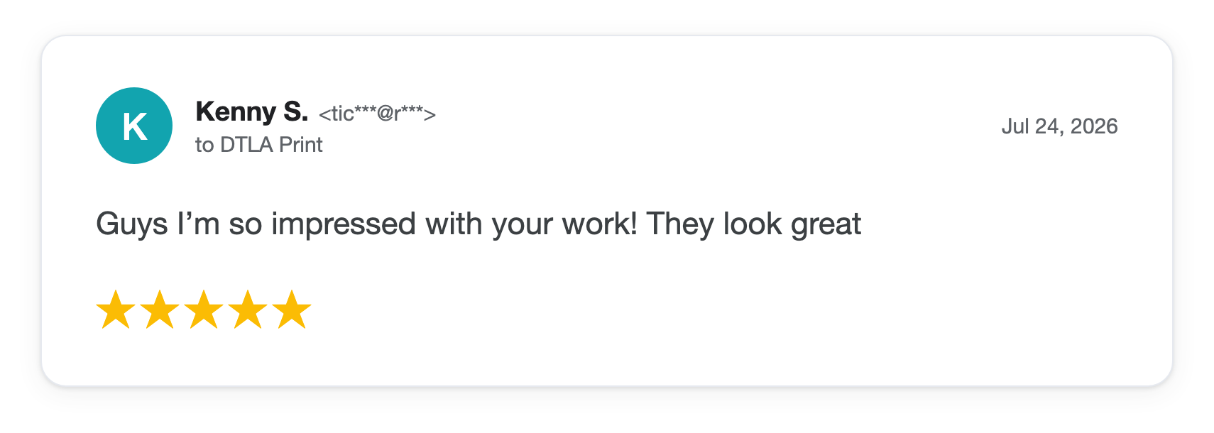 Five-star DTLA Print customer review from Kenny S