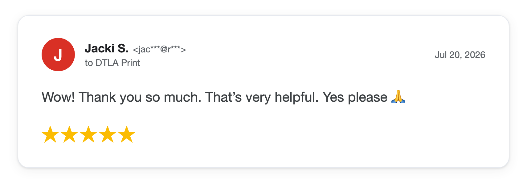 Five-star DTLA Print customer review from Jacki S