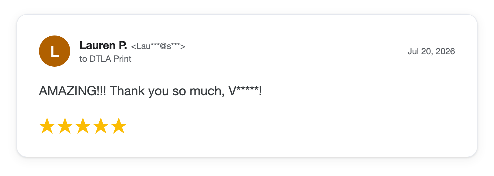 Five-star DTLA Print customer review from Lauren P