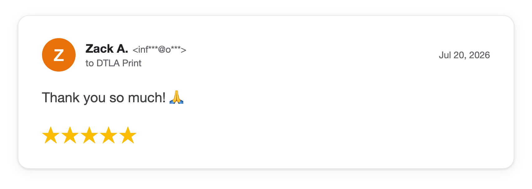 Five-star DTLA Print customer review from Zack A