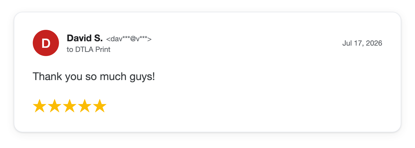Five-star DTLA Print customer review from David S