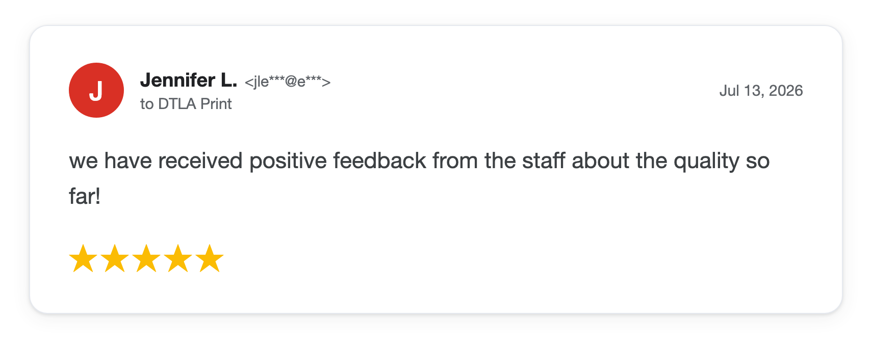 Five-star DTLA Print customer review from Jennifer L