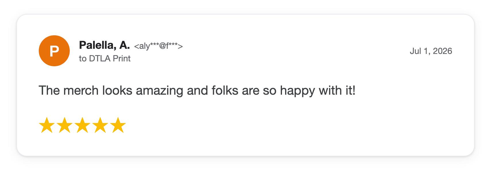 Five-star DTLA Print customer review from Palella A