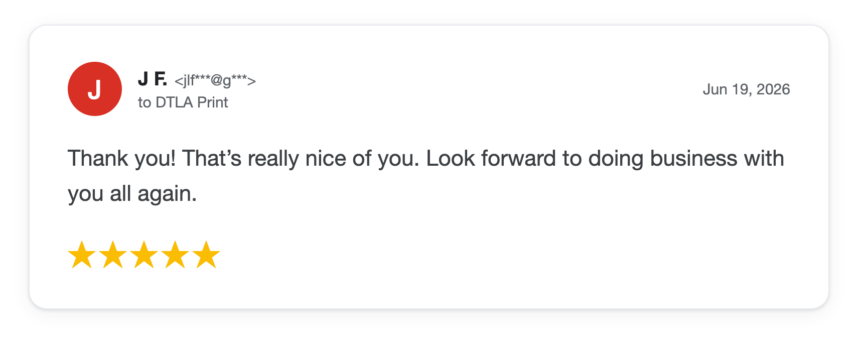 Five-star DTLA Print customer review from J F