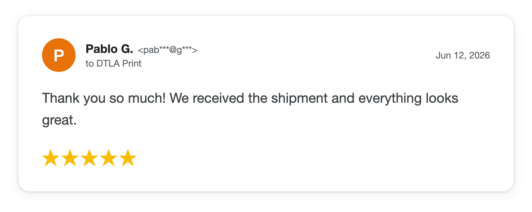 Five-star DTLA Print customer review from Pablo G