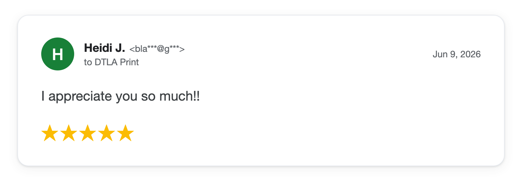 Five-star DTLA Print customer review from Heidi J