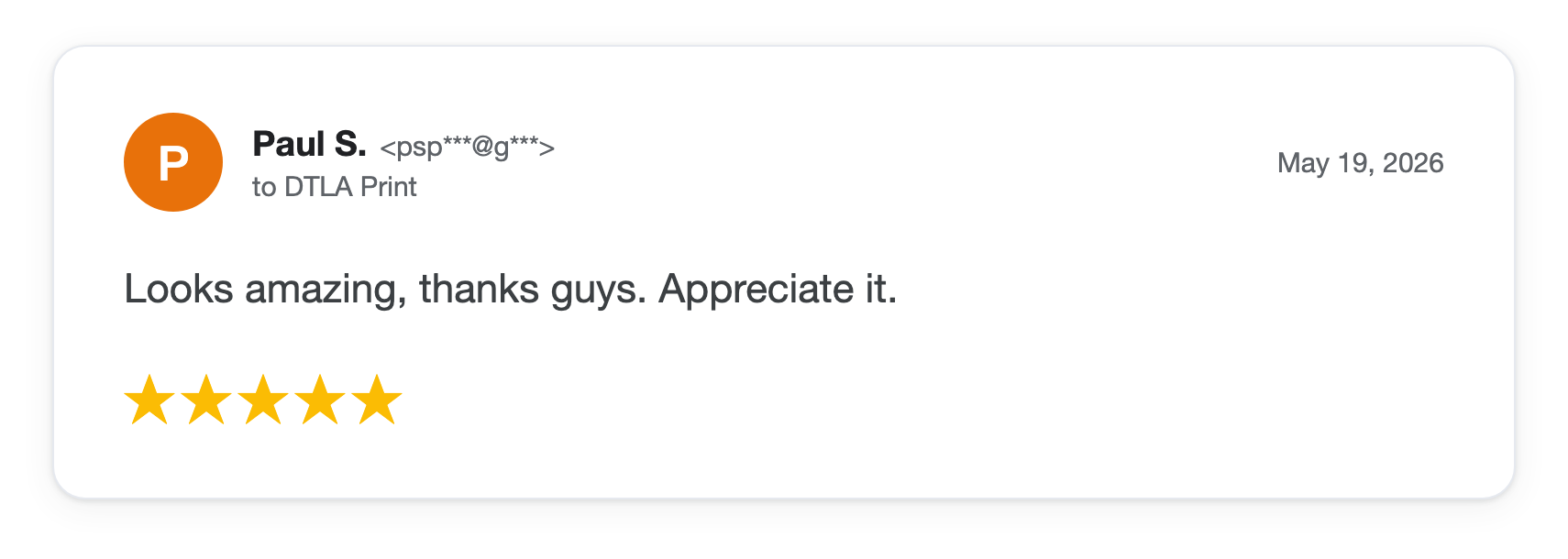 Five-star DTLA Print customer review from Paul S