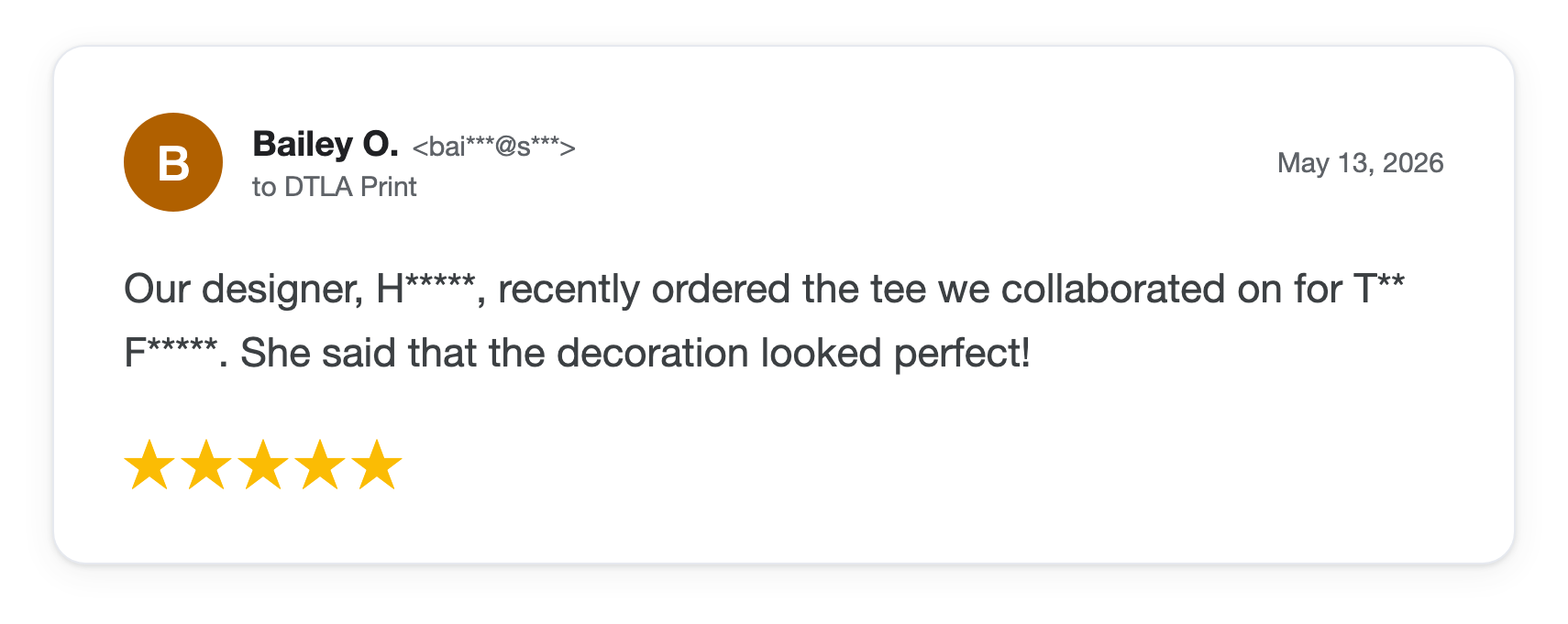 Five-star DTLA Print customer review from Bailey O