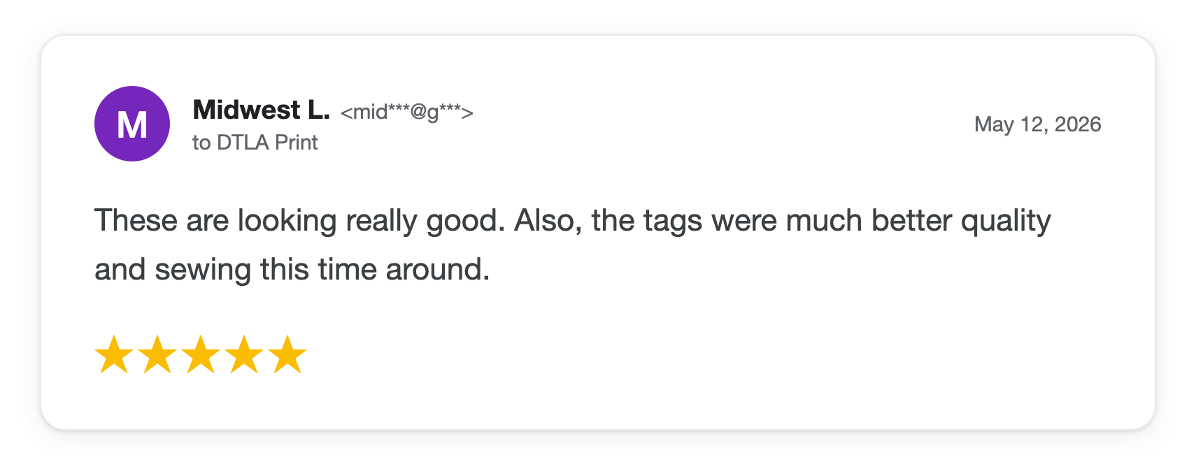 Five-star DTLA Print customer review from Midwest L