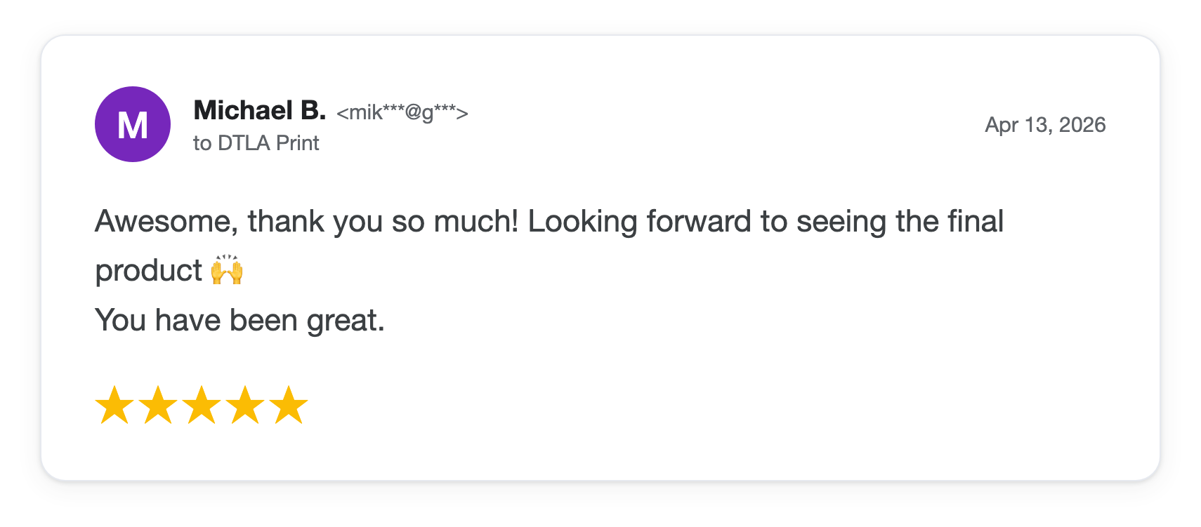 Five-star DTLA Print customer review from Michael B