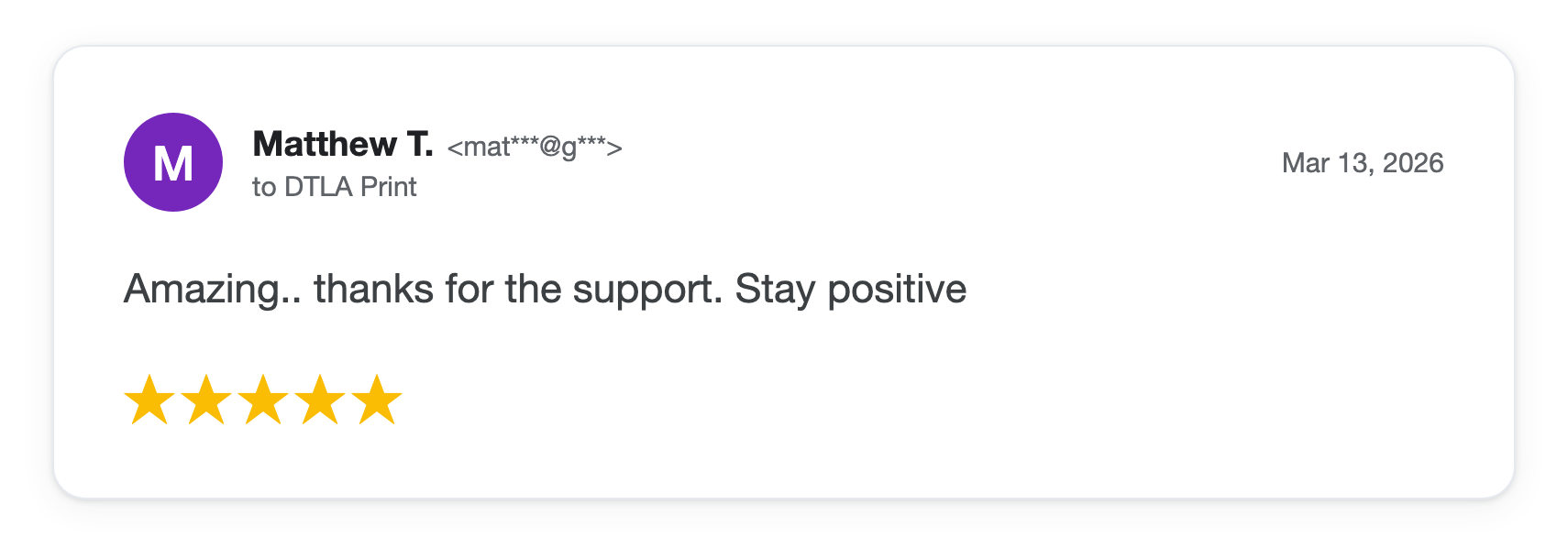 Five-star DTLA Print customer review from Matthew T