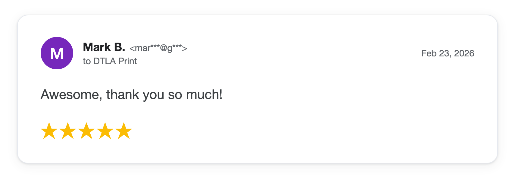 Five-star DTLA Print customer review from Mark B