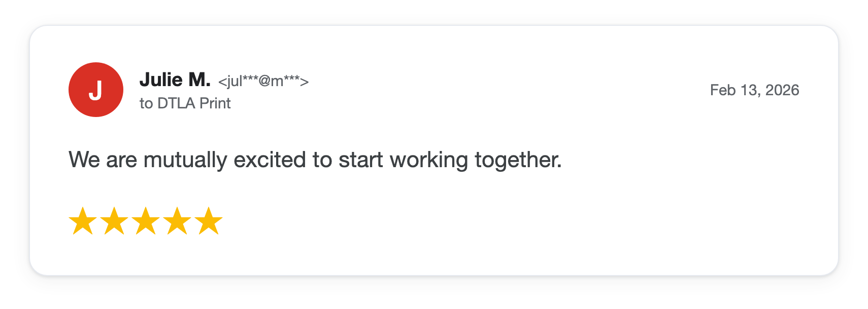 Five-star DTLA Print customer review from Julie M