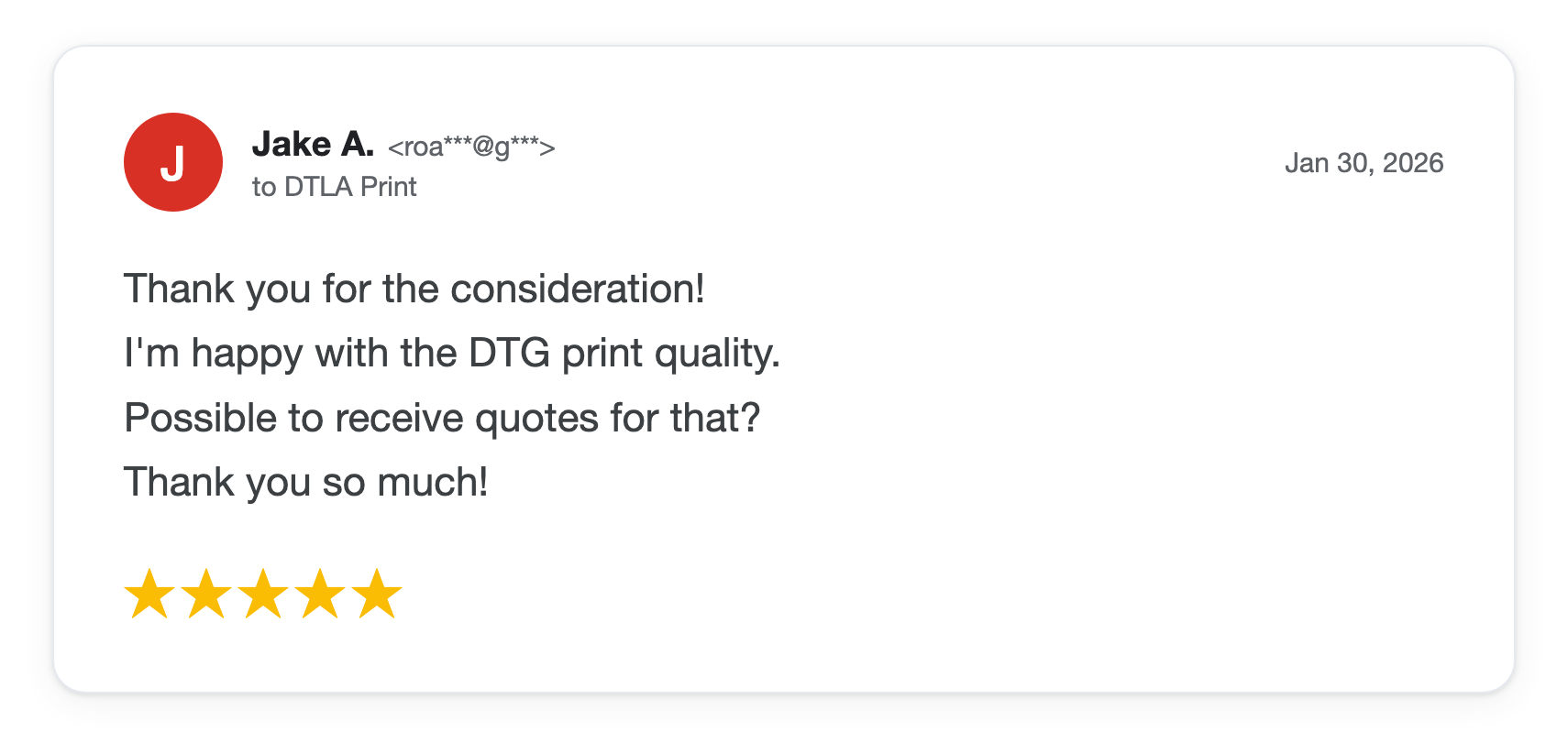 Five-star DTLA Print customer review from Jake A