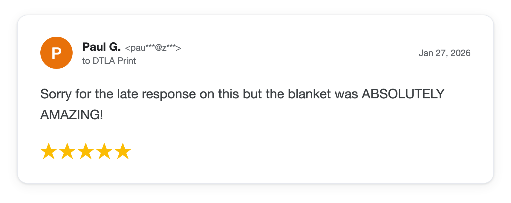 Five-star DTLA Print customer review from Paul G