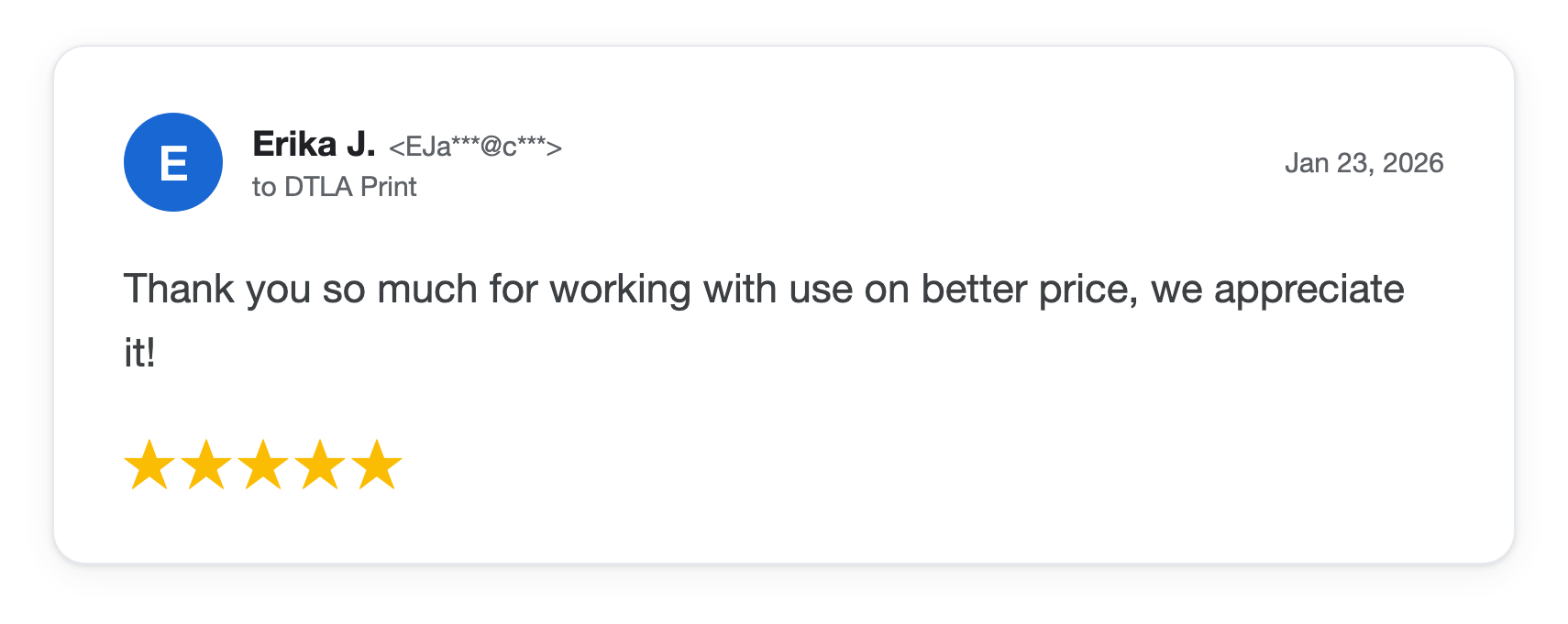 Five-star DTLA Print customer review from Erika J