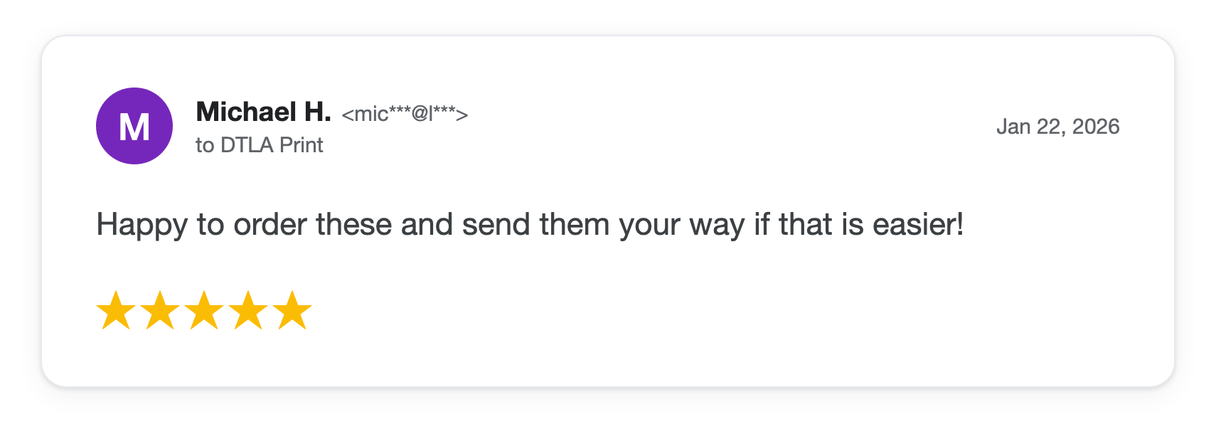 Five-star DTLA Print customer review from Michael H