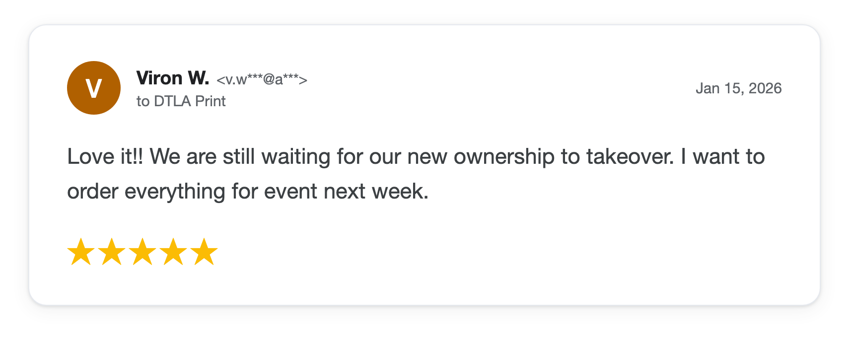 Five-star DTLA Print customer review from Viron W