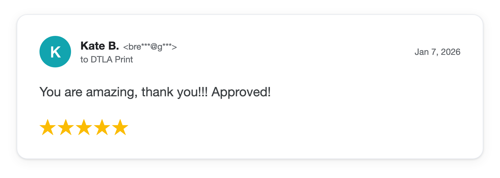 Five-star DTLA Print customer review from Kate B
