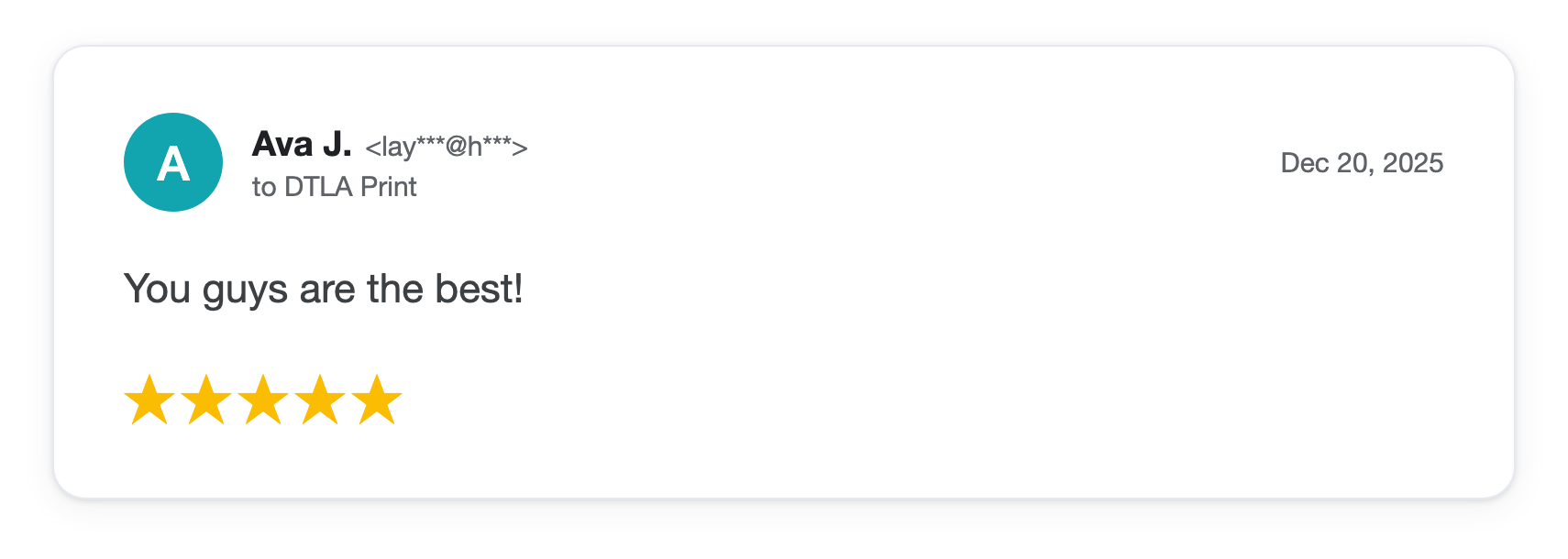 Five-star DTLA Print customer review from Ava J