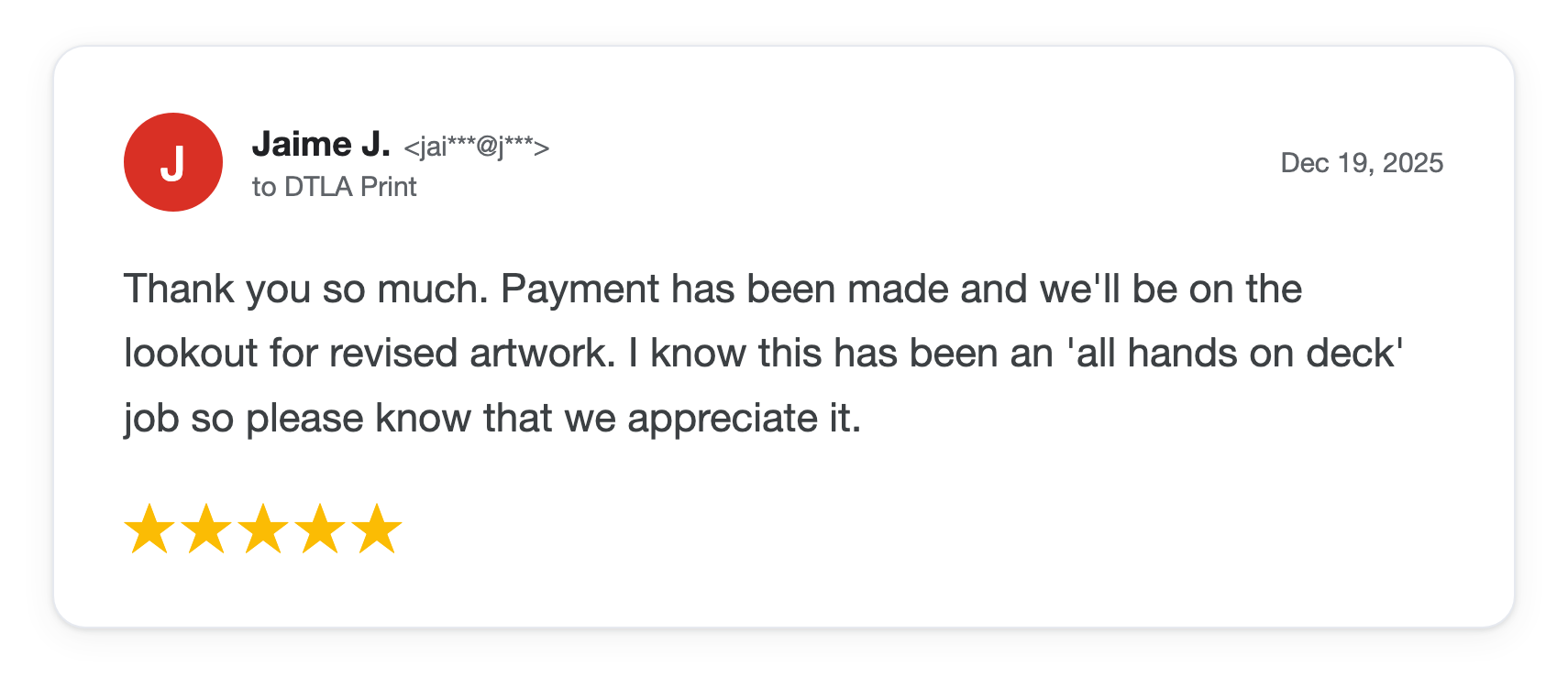 Five-star DTLA Print customer review from Jaime J