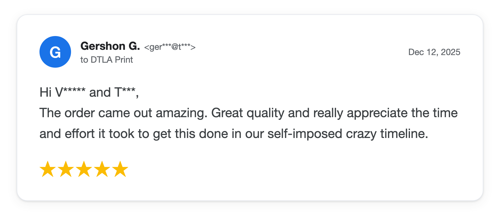 Five-star DTLA Print customer review from Gershon G