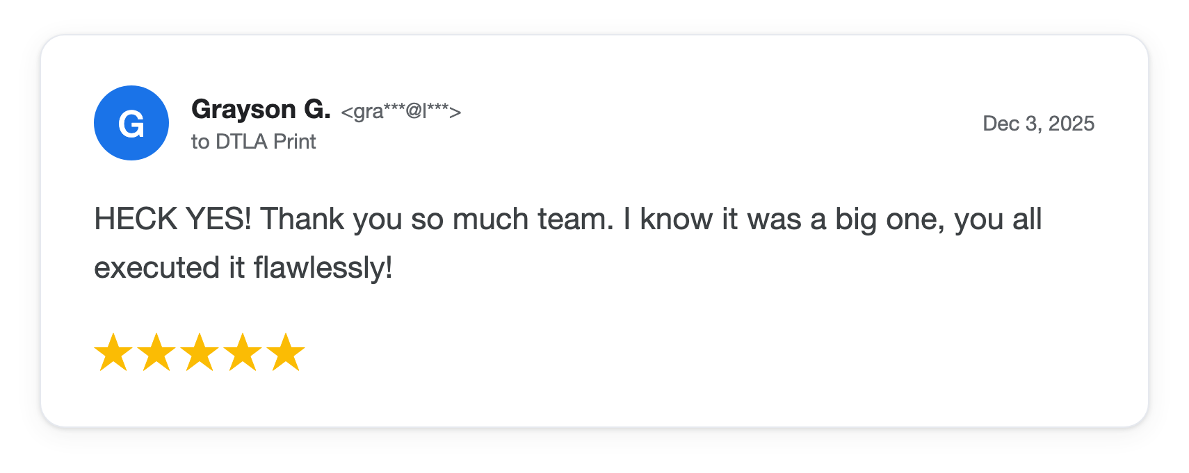 Five-star DTLA Print customer review from Grayson G