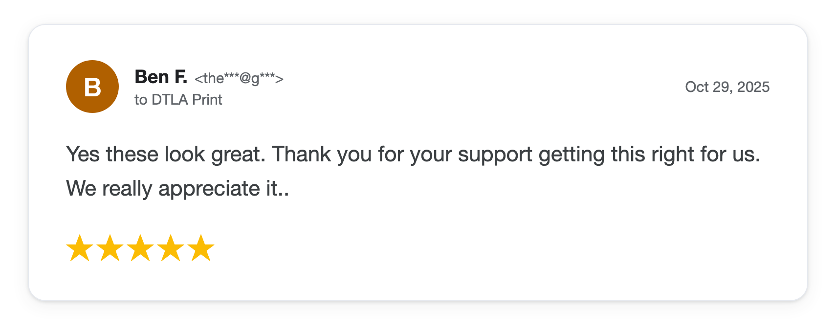 Five-star DTLA Print customer review from Ben F