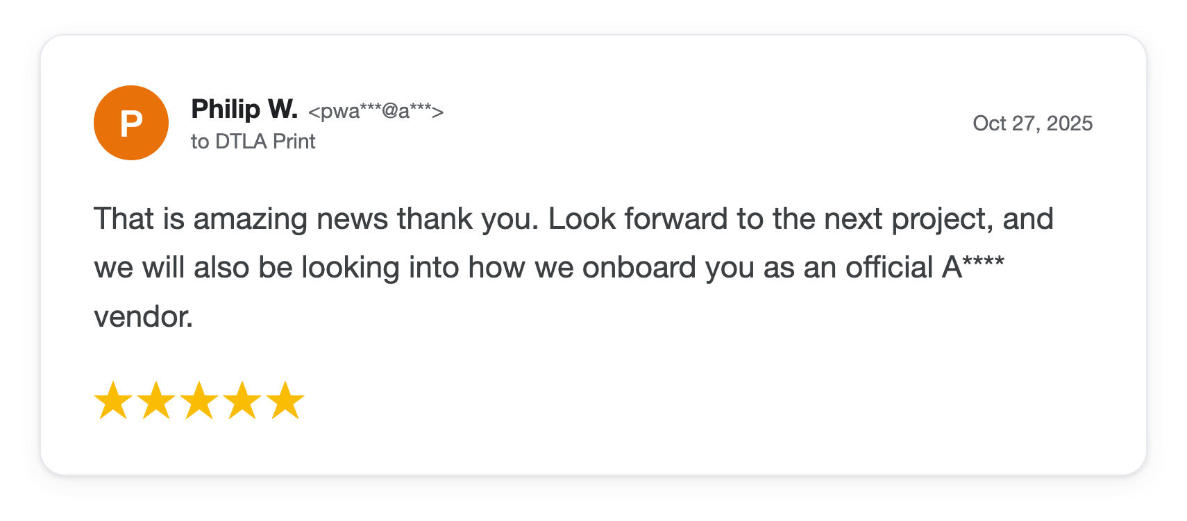 Five-star DTLA Print customer review from Philip W
