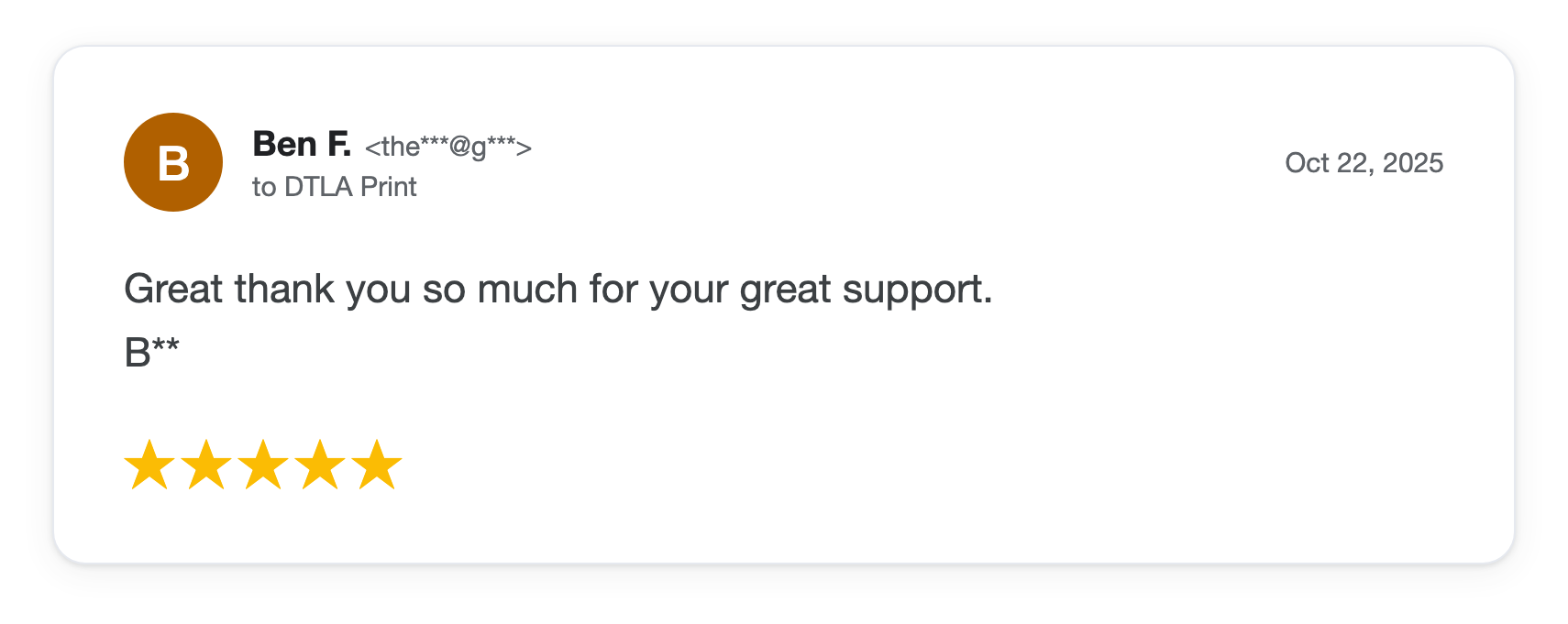 Five-star DTLA Print customer review from Ben F