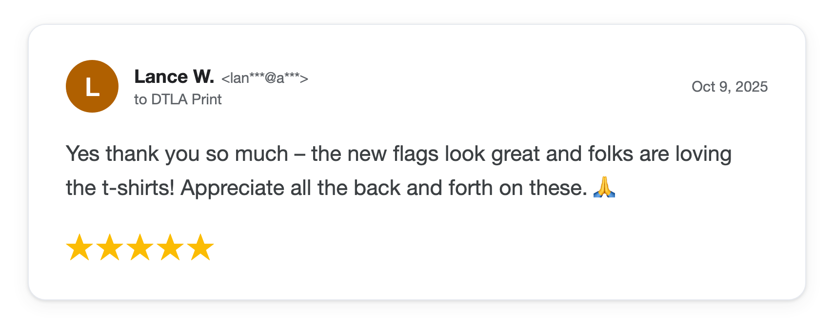 Five-star DTLA Print customer review from Lance W