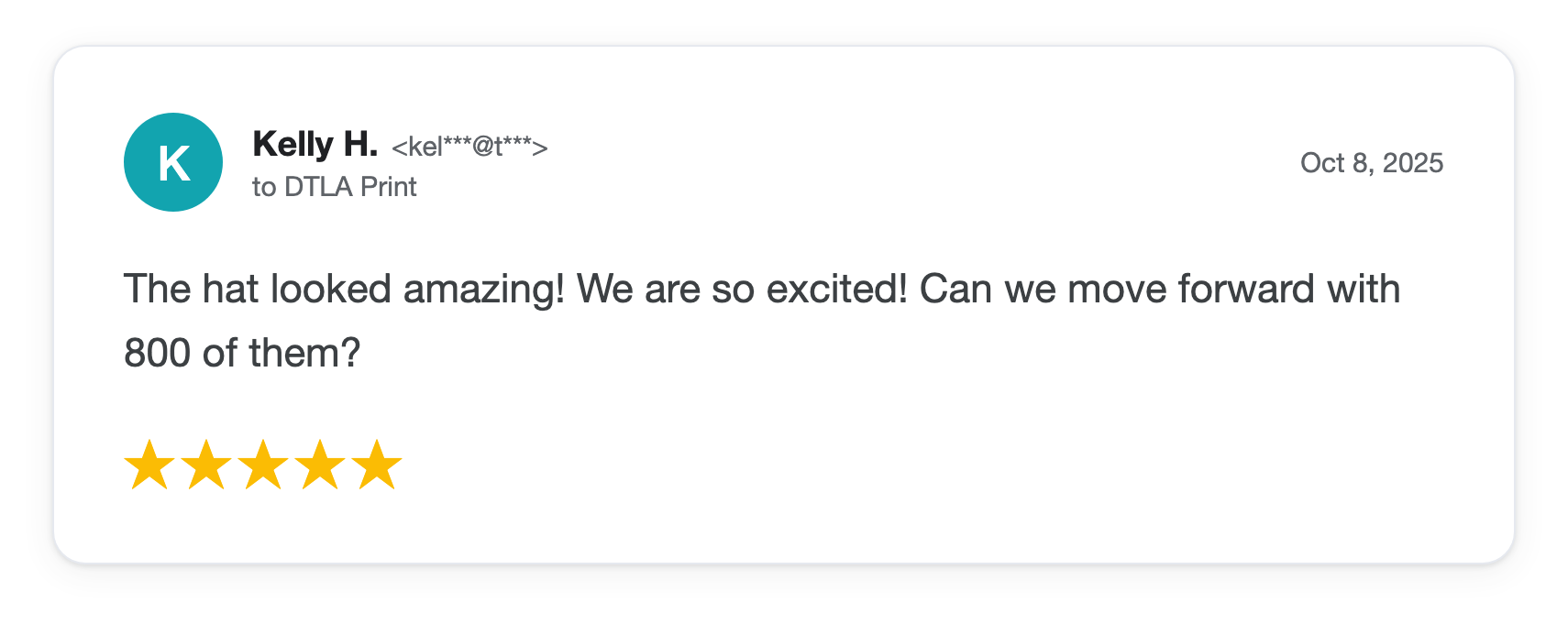 Five-star DTLA Print customer review from Kelly H