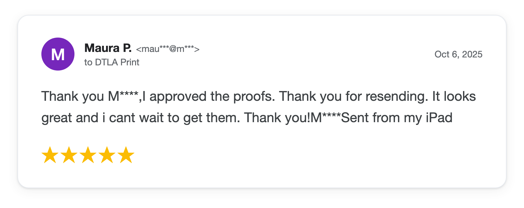 Five-star DTLA Print customer review from Maura P