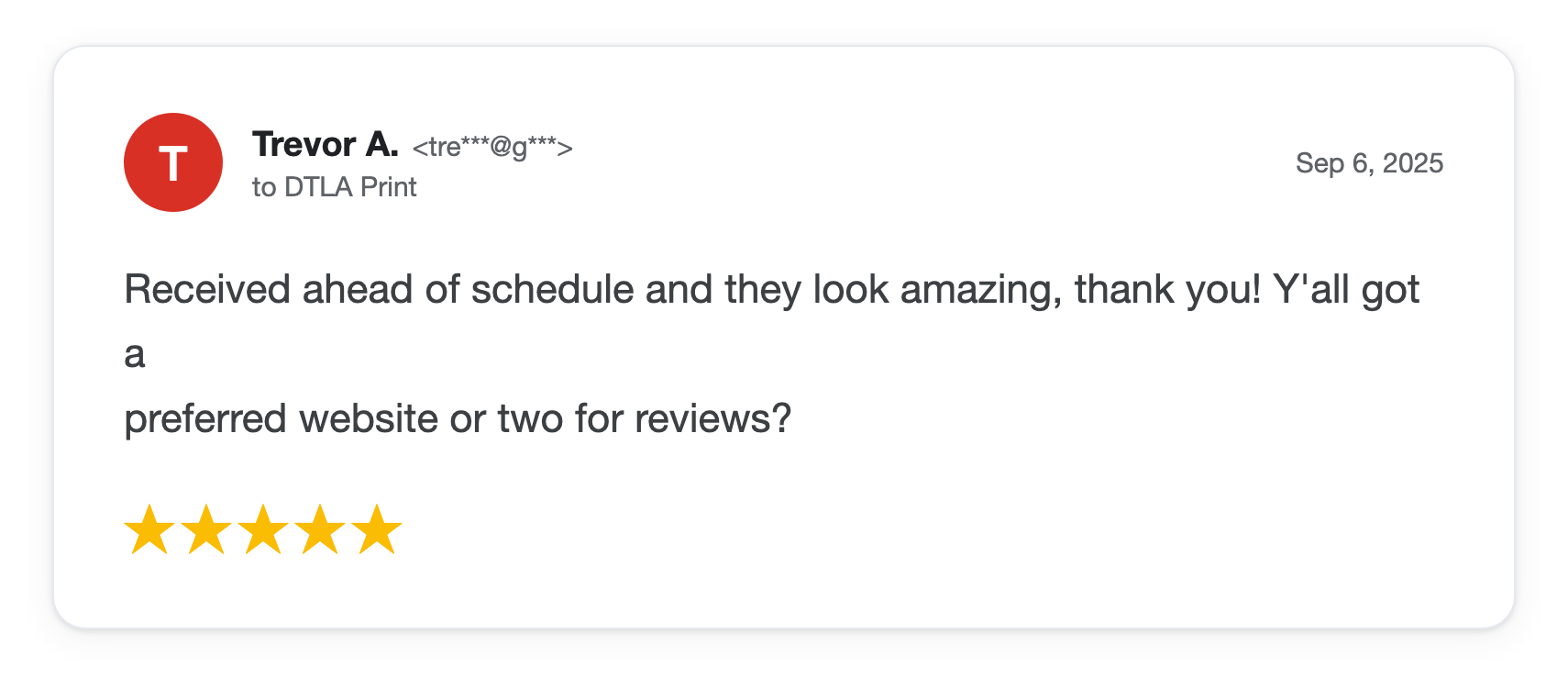 Five-star DTLA Print customer review from Trevor A