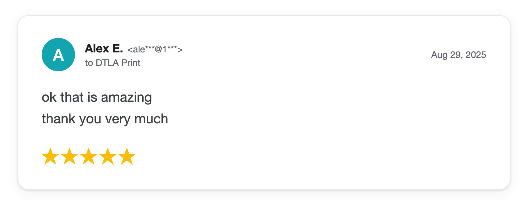 Five-star DTLA Print customer review from Alex E