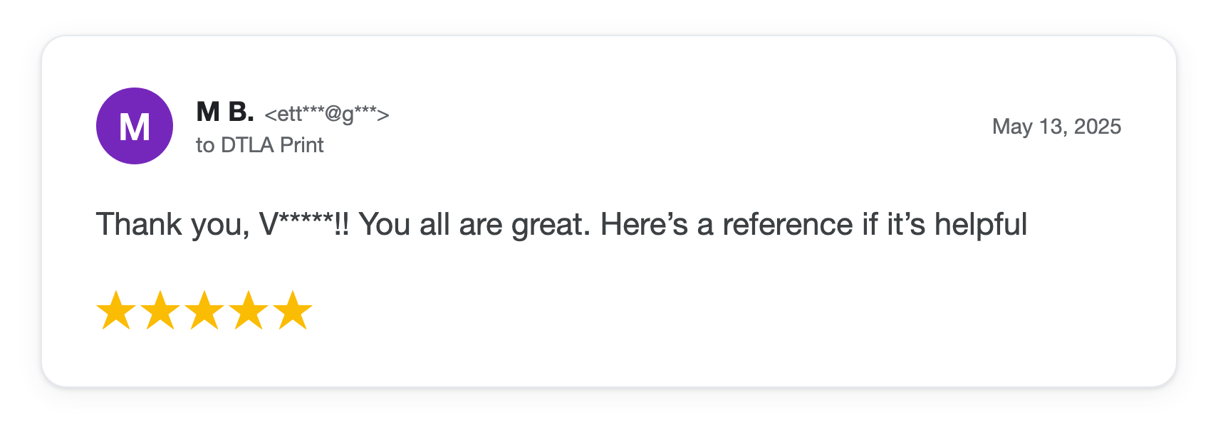 Five-star DTLA Print customer review from M B