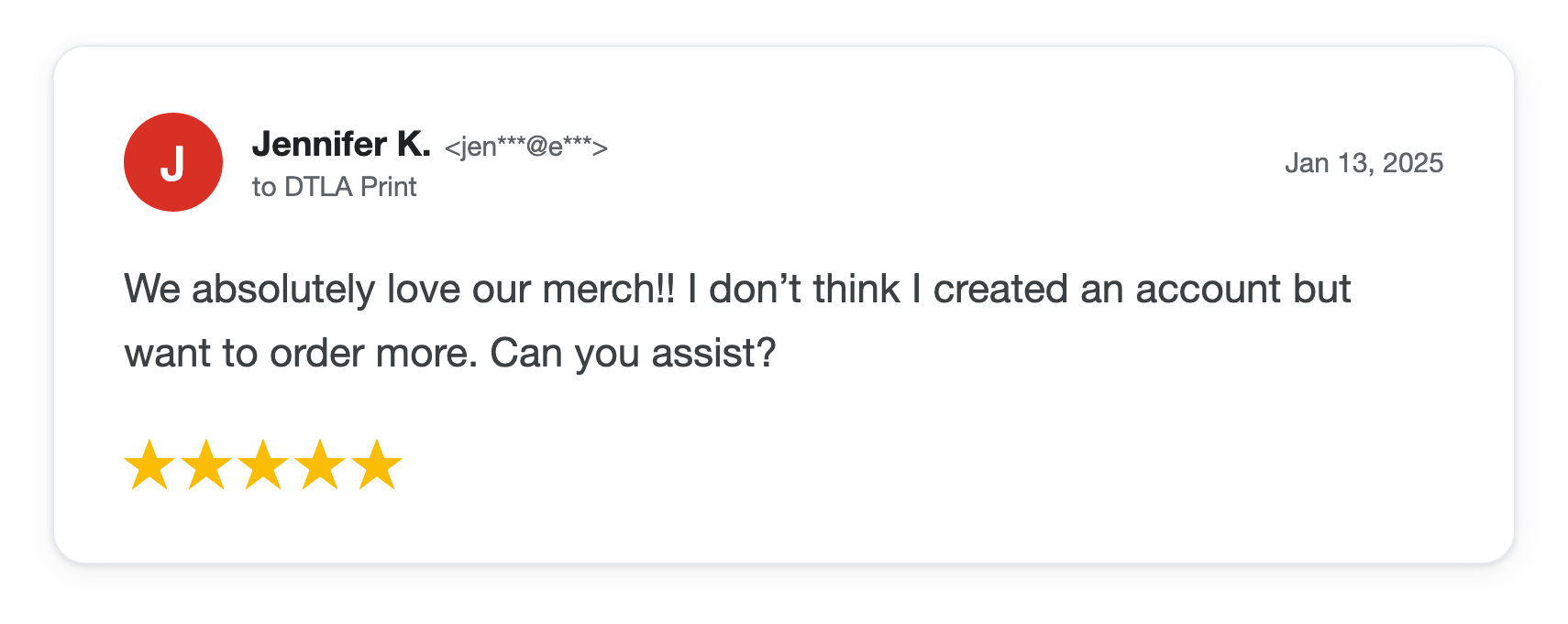 Five-star DTLA Print customer review from Jennifer K
