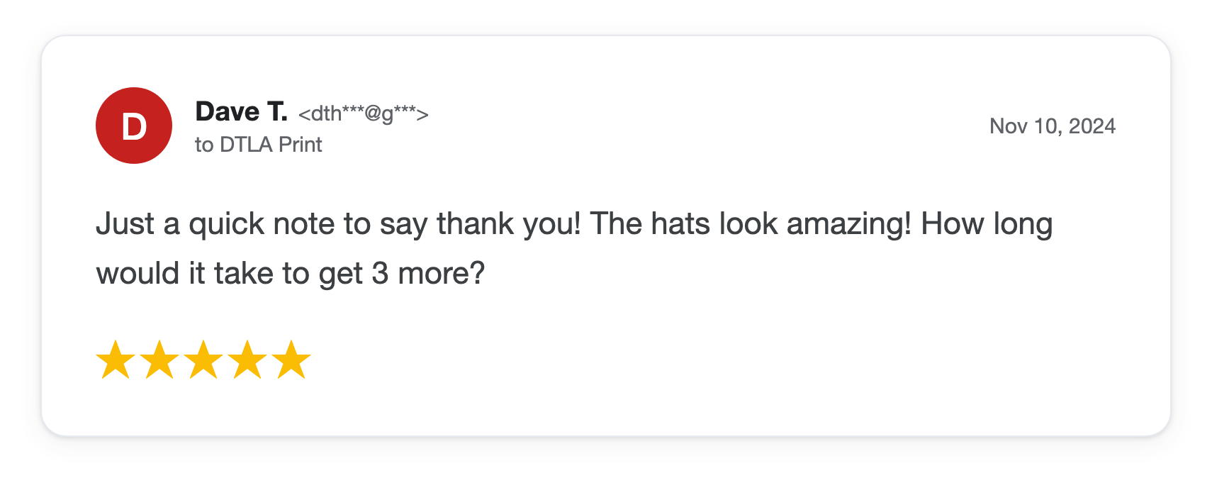 Five-star DTLA Print customer review from Dave T