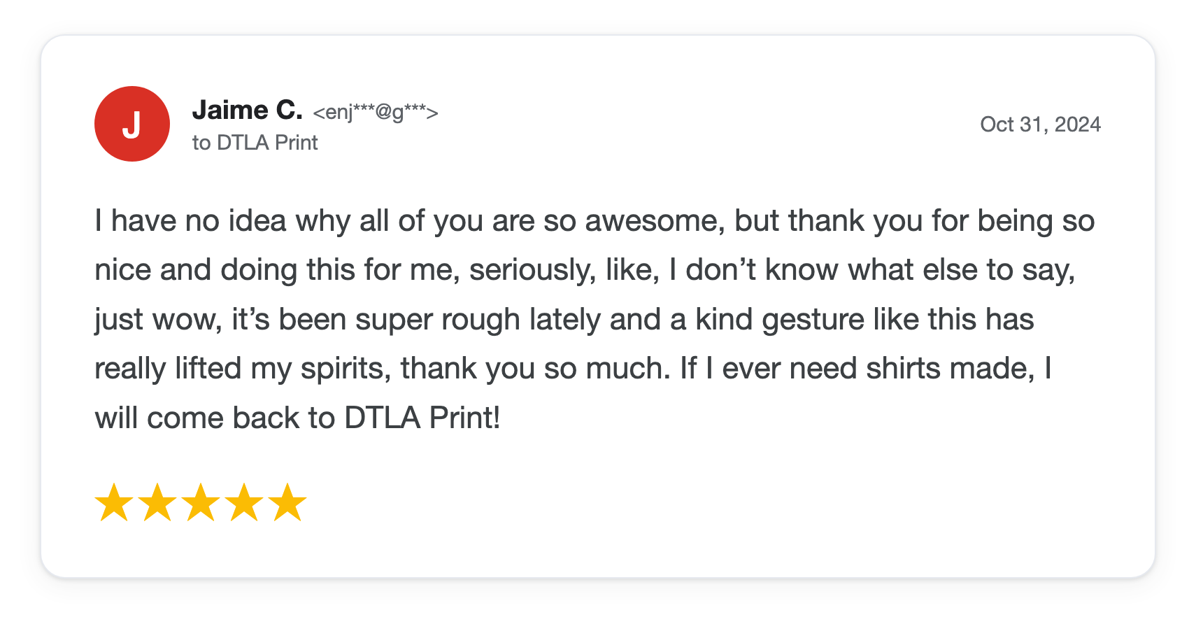 Five-star DTLA Print customer review from Jaime C